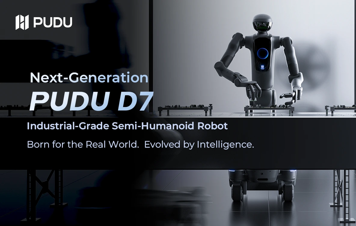 PUDU Embodied presenta el PUDU D7 de nueva generación: un nuevo capítulo para los robots industriales semihumanoides
